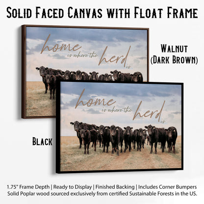 Home is Where the Herd Is - Black Angus Inspirational Canvas Canvas-Black Frame / 12 x 18 Inches Wall Art Teri James Photography